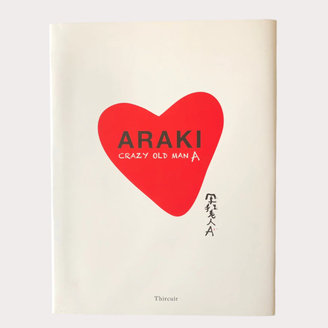 Araki : Crazy Old Man A